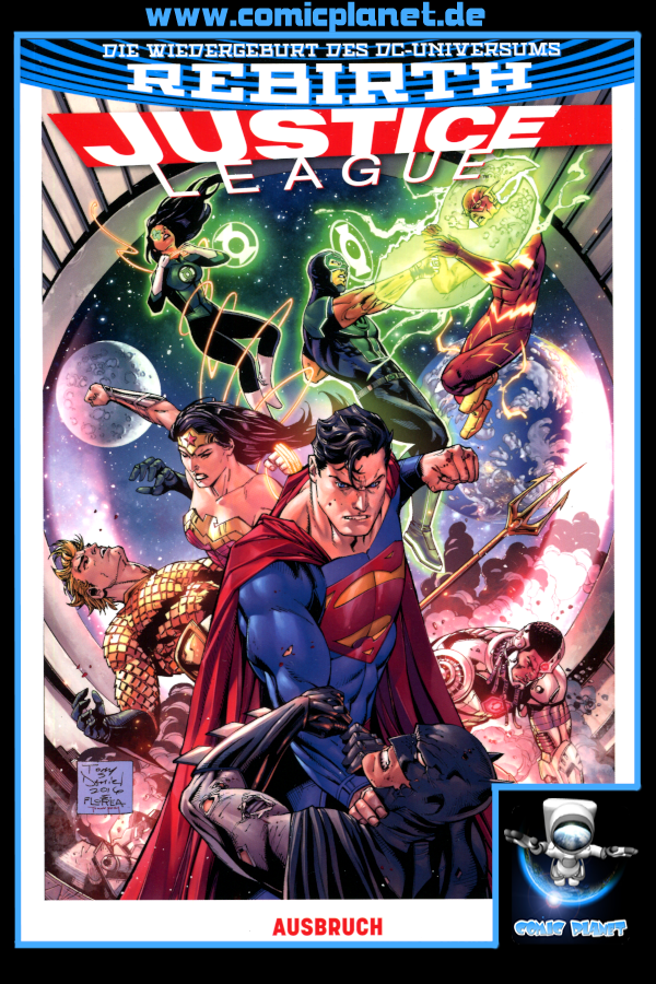 Justice League Band 2: Ausbruch - Rebirth