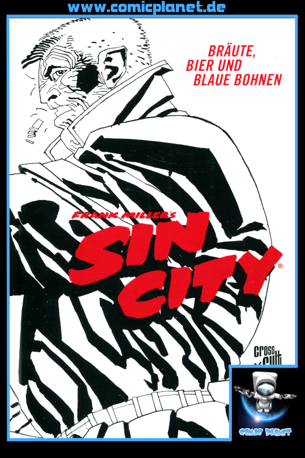 Frank Miller´s Sin City Band 06 (HC): Bräute, Bier und blaue Bohnen
