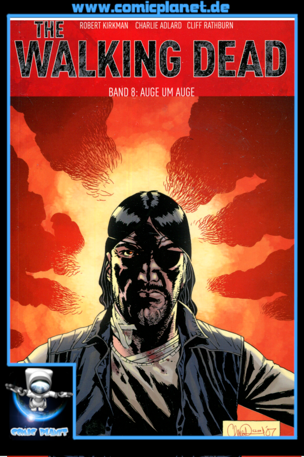 The Walking Dead Band 8 - Auge um Auge