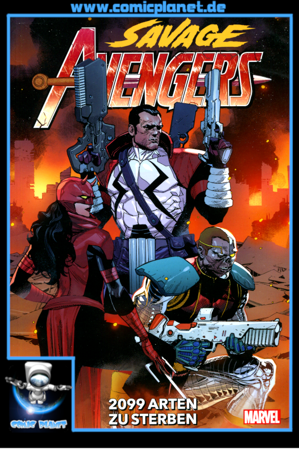 Die neuen Savage Avengers Band 02: 2099 Arten zu sterben