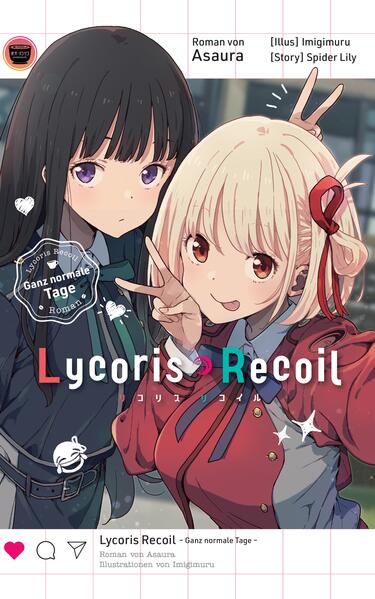 Lycoris Recoil - Ganz normale Tage - Roman