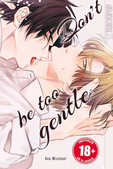 Don't be too gentle