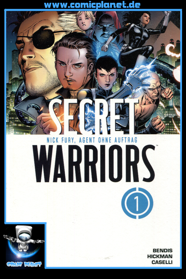 Secret Warriors Band 1: Nick Fury, Agent ohne Auftrag