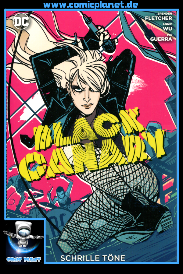 Black Canary Band 1: Schrille Töne