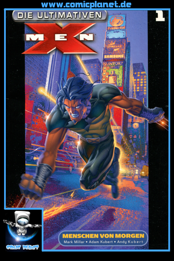 Die Ultimativen X-Men Band 1: Menschen von Morgen