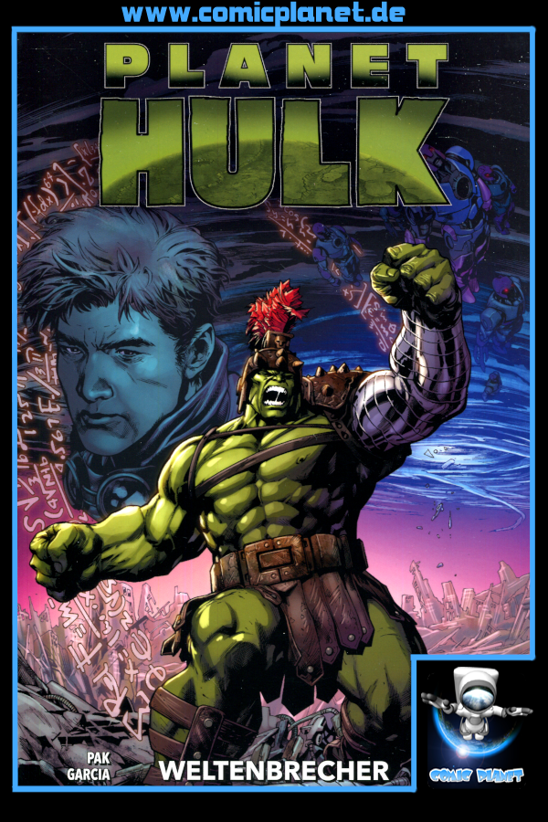 Planet Hulk: Weltenbrecher