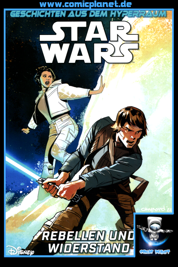 Star Wars: Geschichten aus dem Hyperraum - Band 1 - Rebellen und Widerstand