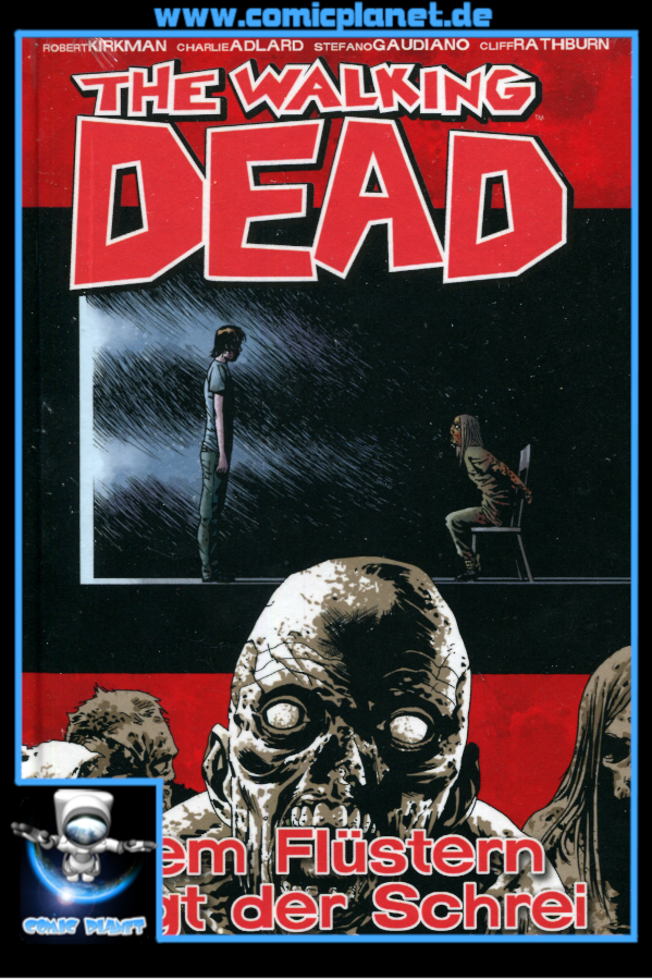 The Walking Dead Band 23 HC: Dem Flüstern folgt der Schrei (ab 16 J.)