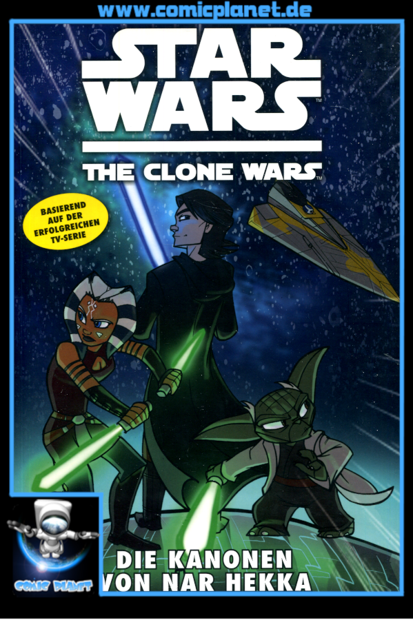 Star Wars - The Clone Wars Band 08: Die Kanonen von Nar Hekka