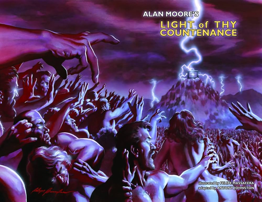 Alan Moore´s - Light of Thy Countenance
