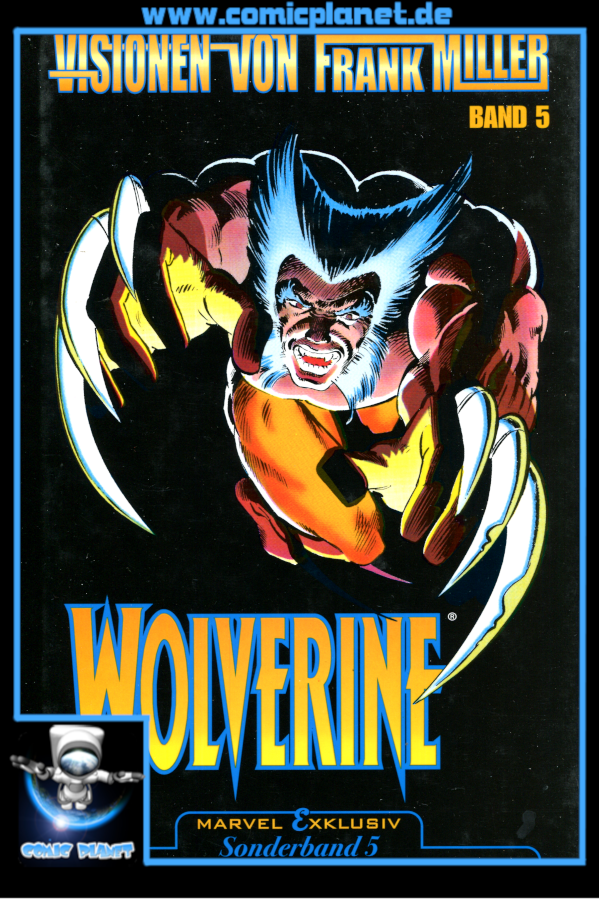 Marvel Exklusiv Sonderband 5 - Visionen von Frank Miller Band 5: Wolverine - HC