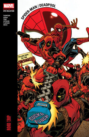 Spider-Man/Deadpool Modern Era Epic Collection: Road Trip TP