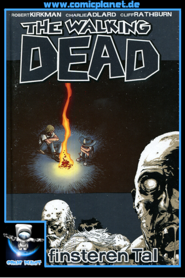 The Walking Dead Band 09 HC: Im finsteren Tal (ab 16 J.)
