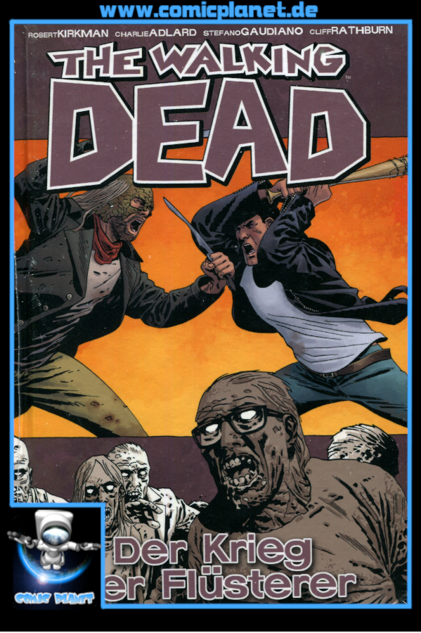 The Walking Dead Band 27 HC: Der Krieg der Flüsterer (ab 16 J.)