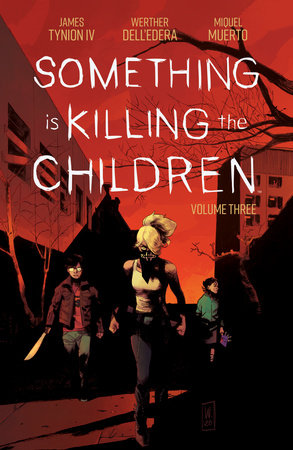 SOMETHING IS KILLING CHILDREN TP VOL 03