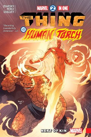 Marvel 2-In-One Vol. 2 The Thing and the Human Torch  - Next Of Kin