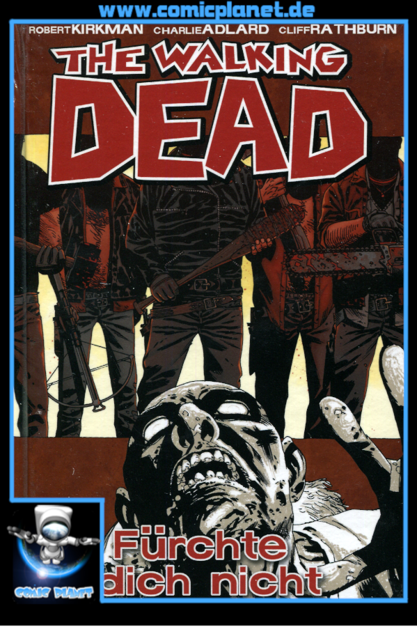 The Walking Dead Band 17 HC: Fürchte dich nicht (ab 16 J.)