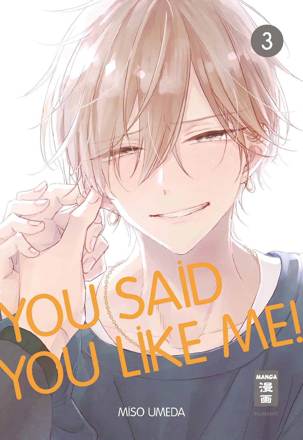You said you like me! 03