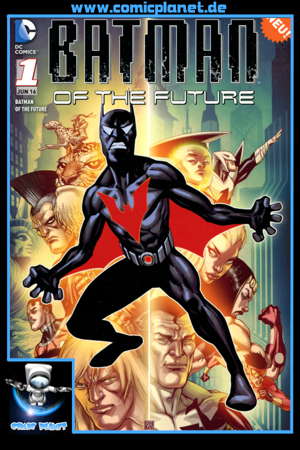 Batman of the Future Band 1: Schöne neue Welten