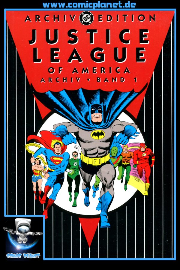 Archiv Edition Band 1: Justice League of America Band I