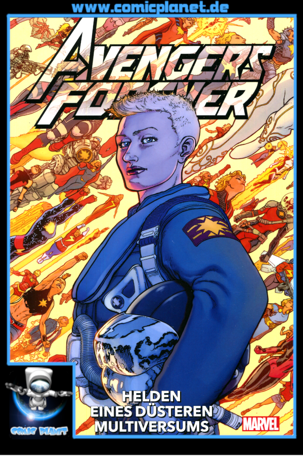 Avengers Forever Band 02: Helden eines düsteren Multiversums