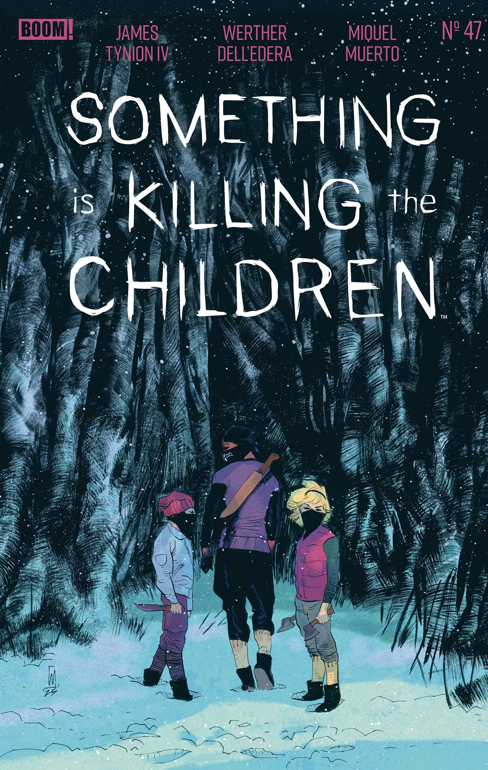 Something is Killing the Children #47 A Main (Dressed, Dell'Edera)