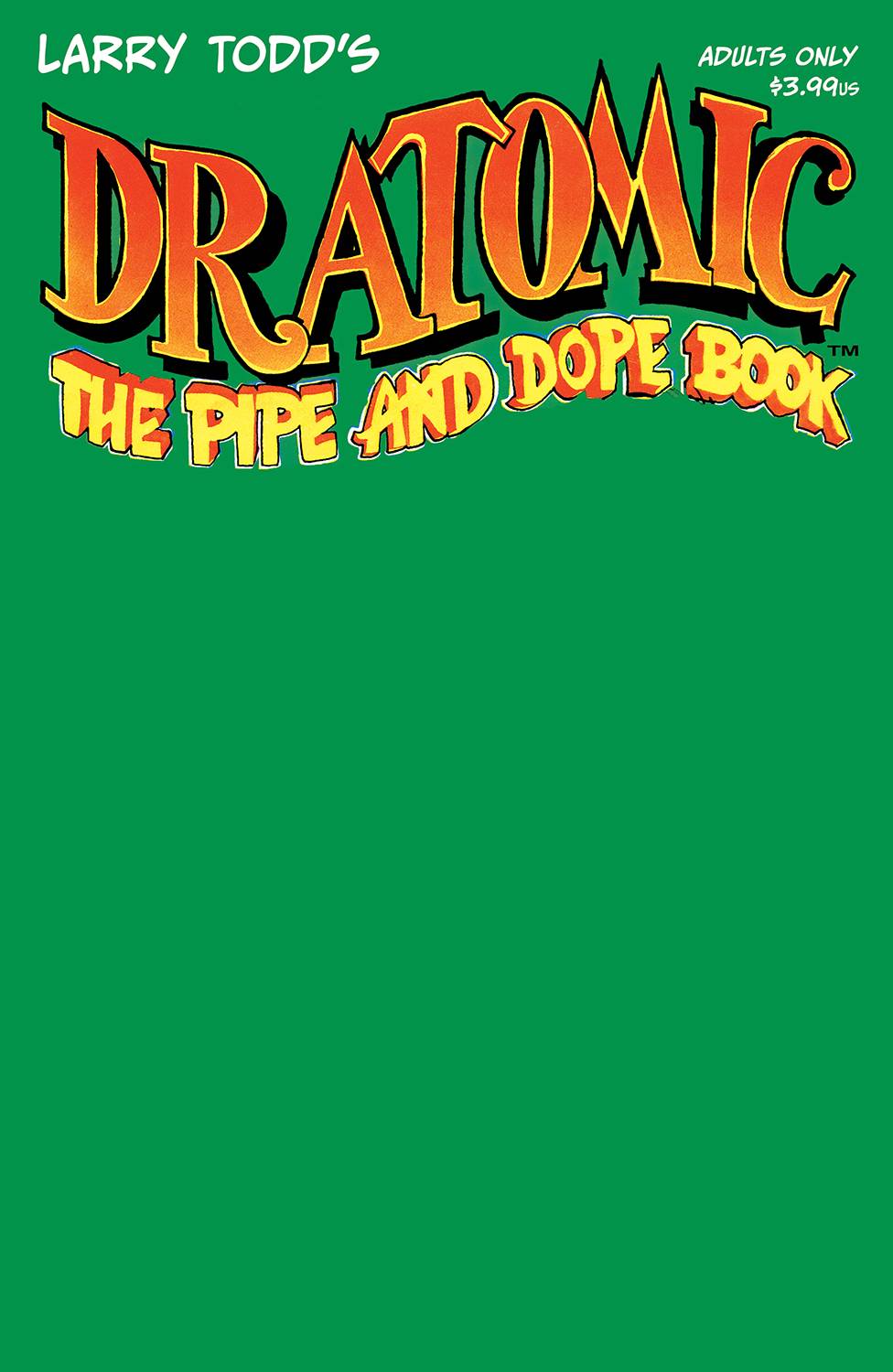 DR ATOMIC PIPE & DOPE BOOK (ONE-SHOT) BLANK SKETCH CVR