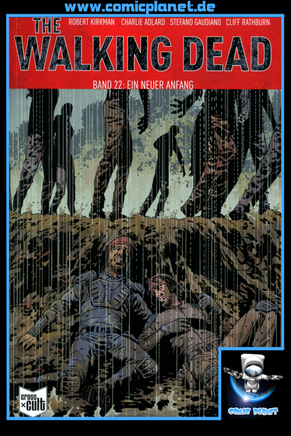 The Walking Dead Band 22: Ein neuer Anfang (ab 16 J.)