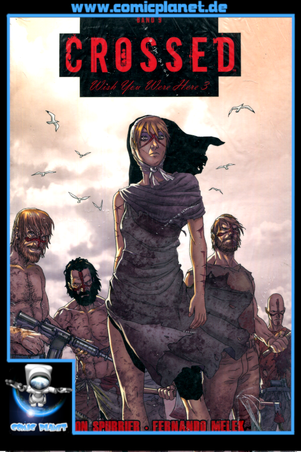 Crossed Band 09: Wish you were here 3