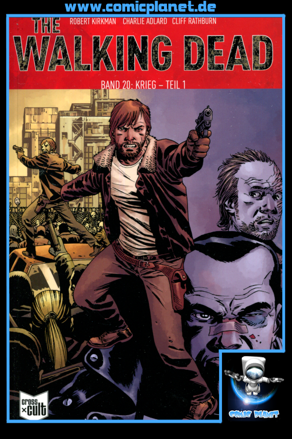 The Walking Dead Band 20: Krieg - Teil 1 (ab 16 J.)