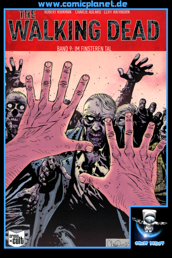 The Walking Dead Band 09: Im finsteren Tal (ab 16 J.)