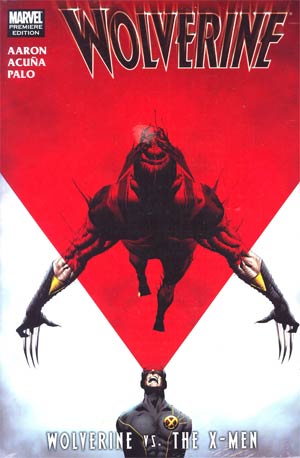 Wolverine - Wolverine vs The X-Men HC
