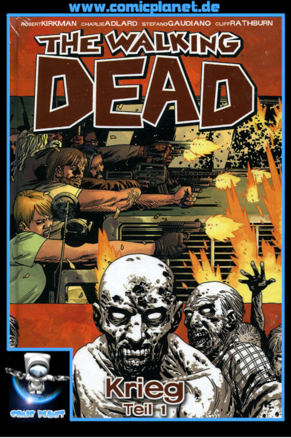 The Walking Dead Band 20 HC: Krieg Teil 1 (ab 16 J.)
