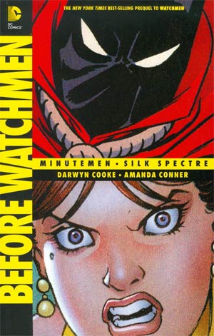 Before Watchmen Minutemen Silk Spectre TP