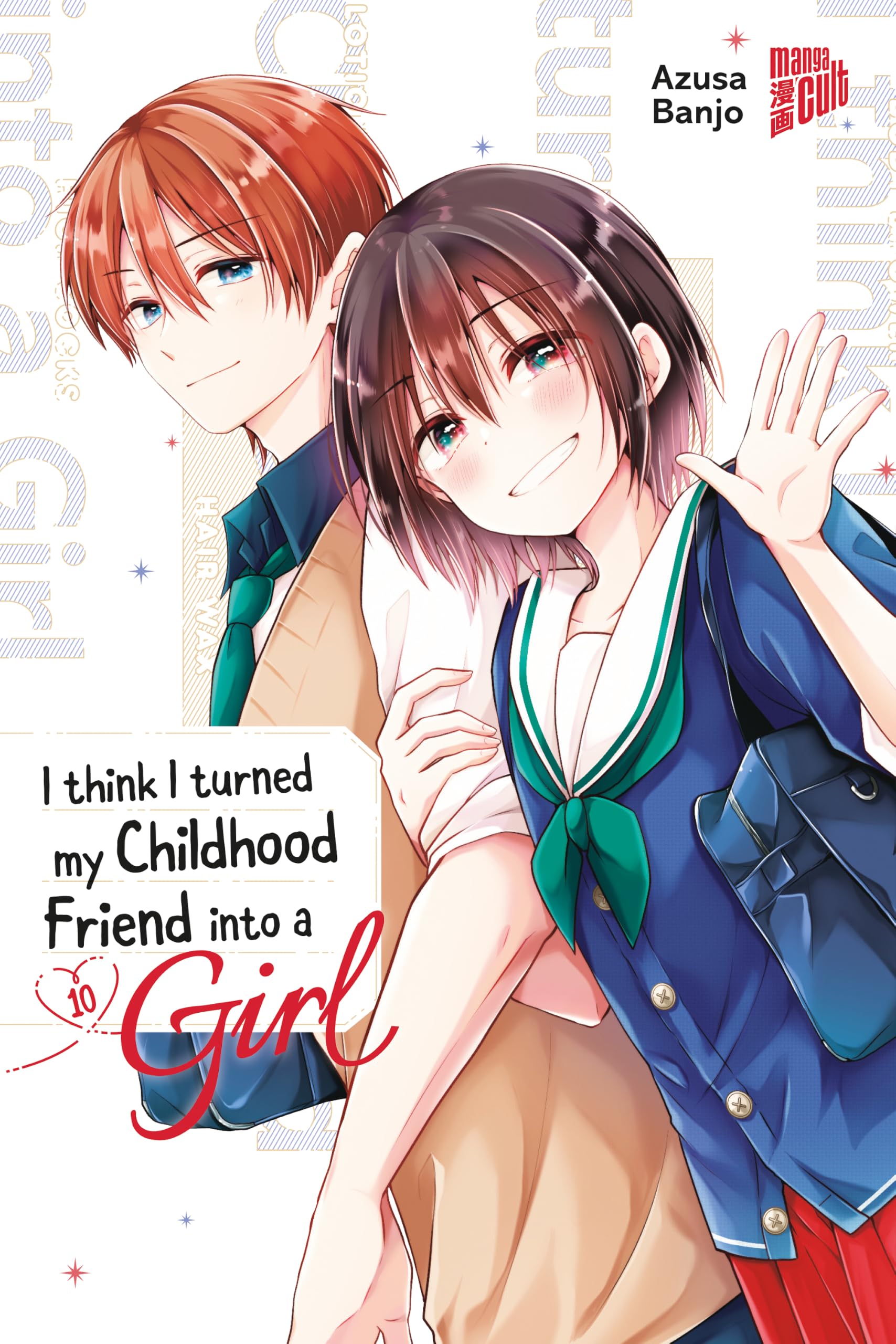 I think I turned my Childhood Friend into a Girl 10