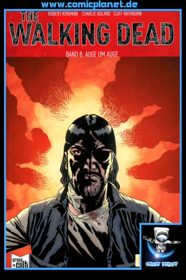 The Walking Dead Band 08: Auge um Auge (ab 16 J.)