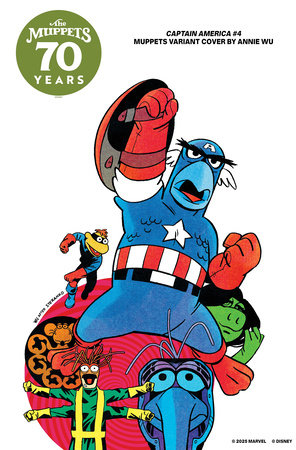 CAPTAIN AMERICA (2025) #4 ANNIE WU MUPPETS VARIANT