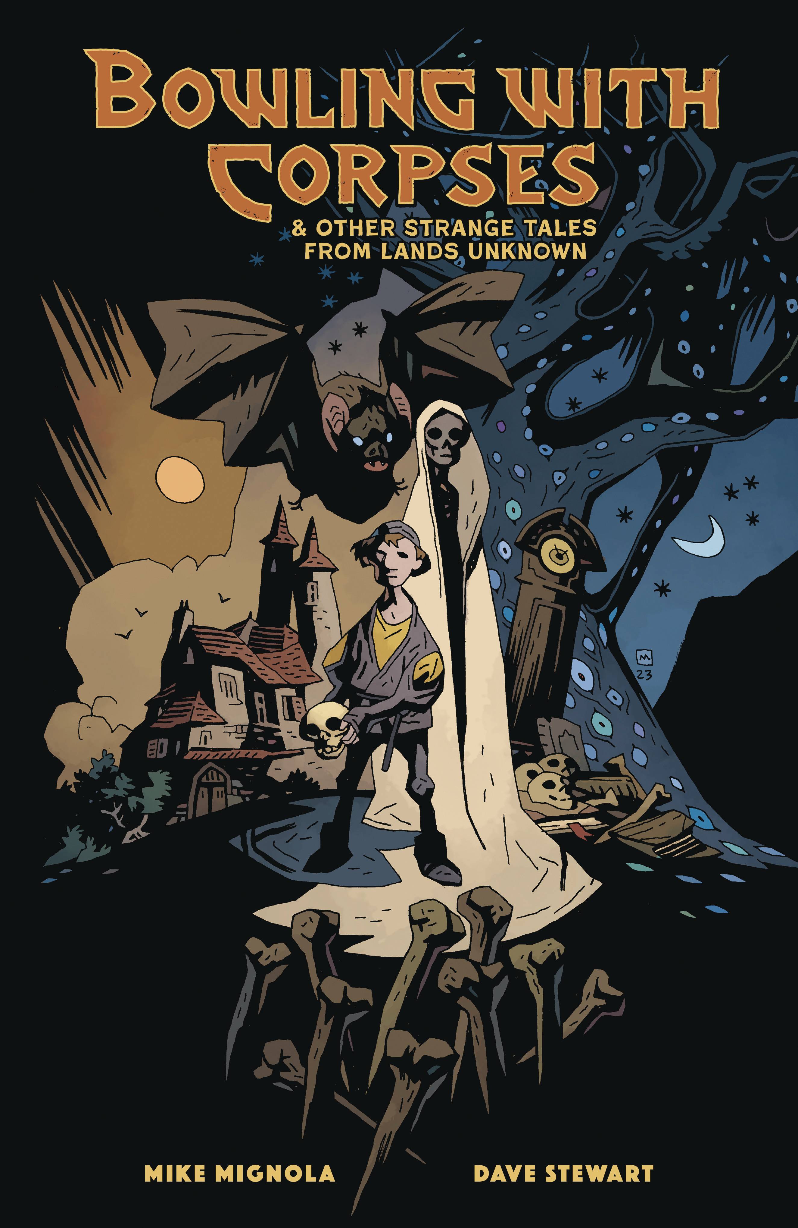BOWLING WITH CORPSES & OTHER STRANGE TALES HC MIGNOLA