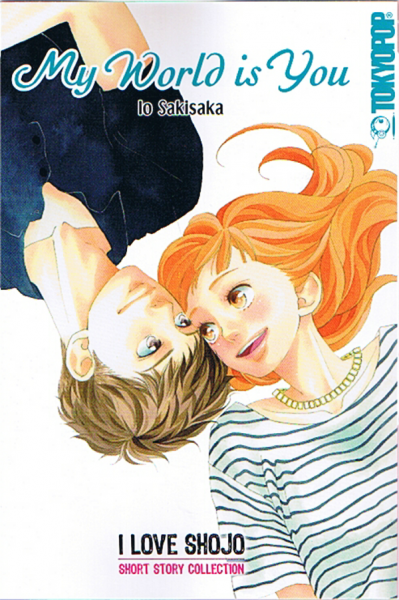 I love Shojo Short Story Collection - My World is You